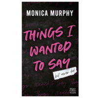 Things I Wanted to Say