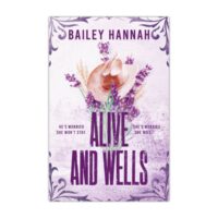 Alive and Wells