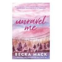 Unravel Me