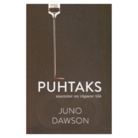 Puhtaks saamine on räpane töö