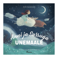 Anni ja Sassuga unemaale