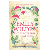 Emily Wilde`s Encyclopaedia of Faeries