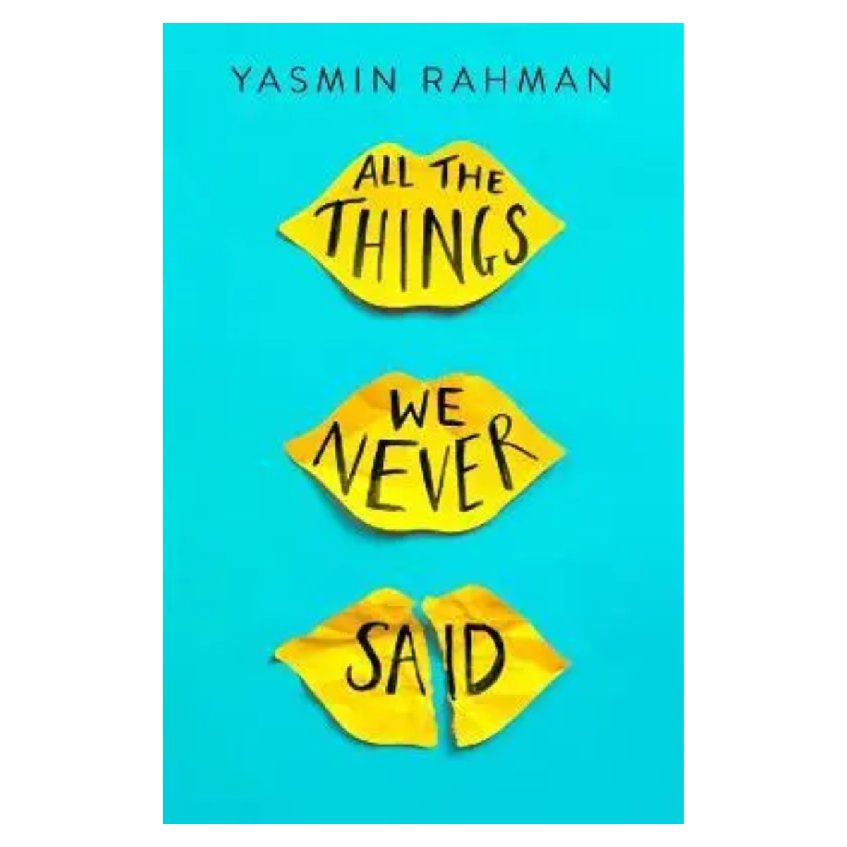 All the things we never said